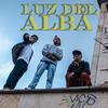 Luz del Alba (Explicit) - Ancestral