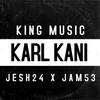 Karl Kani (Explicit) - Jesh24&Jam53