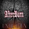Until Then - Afterburn