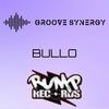 Bullo - Groove Synergy