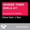 Where Them Girls At (Workout Mix 130 BPM) - Chani&J Rae