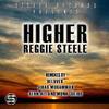 Higher (Deepsole Syndicate Instrumental Mix) - Reggie Steele