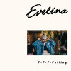 F-F-F-Falling (Vain Elämää Kausi 9) - Evelina