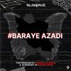 Baraye Azadi (For Freedom of Shervin Hajipour & In memory of Mahsa Amini) - Vessbroz