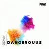 Down (Original Mix) - Dangerouus