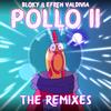 Pollo 2 (Macezz Remix) - Bloky&Efren Valdivia&Macezz