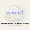 We Are One - Laidback Luke&Jewelz & Sparks&Pearl Andersson