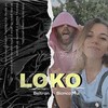 Loko (Explicit) - Beltran&Bianca Mui