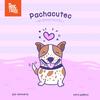 Pachacútec, el amorosito - Adogtados
