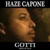 Gotti (Explicit) - Haze Capone