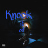 Knock It Off (Explicit) - Jxck