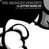 4 Letter Words (Sierra Sam Remix) - The Midnight Perverts Soundsystem