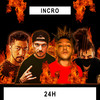 24H - Incro&Hyst&Dinamo&Jago