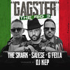Gagster (Explicit) - SaleSe&G Fella&The Shark