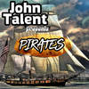 Pirates (Radio Mix) - John Talent