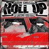 Roll Up (feat. Doc Gruesome & Oogie Boogie) (Explicit) - Grim Smilezz&Doc Gruesome&Oogie Boogie