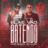 ELAS VÃO BATENDO COM A BUNDA NO CHÃO - Mc Vinin&Mc RM&Dj MK autentico