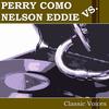 Lover Come Back To Me - Nelson Eddy