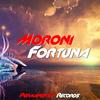 Fortuna (Radio Edit) - Moroni