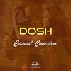 Casual Conexion (Original Mix) - Dosh