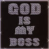 The Streets Gone Lie - God Is My Boss Inc.&Mojo