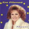 Dej Bůh Štěstí - Eva Pilarová