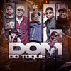 Dom Toque 2 - Mc Kadu&Mc Brunim Dt&Mc Lele JP&Mc Leozinho ZS&MC Alê&Mc Digo STC&DJ WN