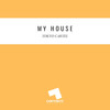 My House (Original Mix) - Tokyo Cartel