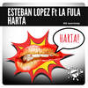 Harta (Original Mix) - Esteban Lopez&La Fula