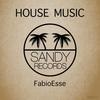House Music (Original Mix) - FabioEsse