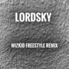 Wizkid Freestyle Remix - Lord Sky