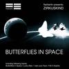 Butterflies in Space - Zirkuskind