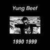 1990 1999 (Explicit) - Yung Beef