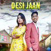 Desi Jaan - Mr. Boota&Annu Kadyan