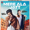 Mera Ala Jatt - Addy Nagar&Afsana Khan&Khushi Punjaban