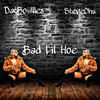 Bad Lil Hoe (Explicit) - DAT BOII WES&Stevie Chu