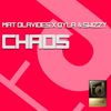 Chaos (Original Mix) - Mat Olavides&Dyla&Swizzy