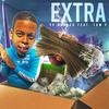 Extra(feat. Tom Pasley) (Explicit) - Yp Rackzx&Tom Pasley