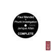 Complete (Maurizio Gubellini Remix) - Paul Mendez&Phunk Investigation&Jerique Allan