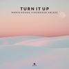 Turn It Up - Marin Hoxha&Vinsmoker&Xblaze