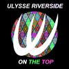 Move On Cos I Like U (Original Mix) - Ulysse Riverside