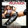 Strings Of Motion (Ivan Gomez Remix) - Oliver M&Jean Philips&Sua Amoa