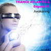 Awakening (Trance Mix) - Trance Atlantic&Evgenij FL
