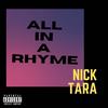 All in a Rhyme (Explicit) - Nick Tara