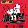 Whoopsy(Brawling Riddim) (Radio Edit) - Klassik Frescobar&Boidingo&Father Philis