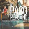 De Paso Peruano - Raúl Oscar García Campos&Michael Abanto
