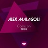Come On (Dj Turtle Remix) - Alex Malagoli