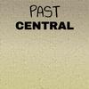 Past Central - Liia Grze