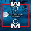 White Sea (Original Mix) - Ruben Rivadeneira