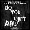 Do You Want Raw - Dark Intentions